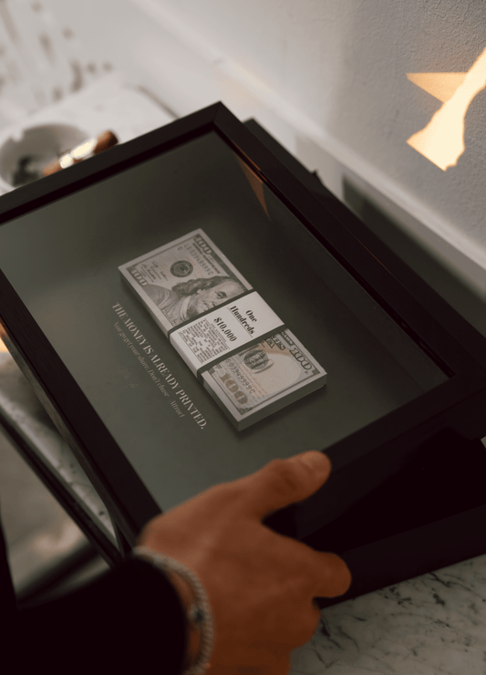 THE MONEY IS ALREADY PRINTED FRAME